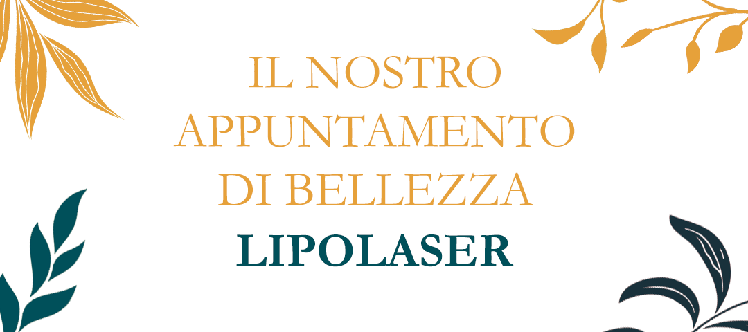 Lipolaser in Medicina Estetica